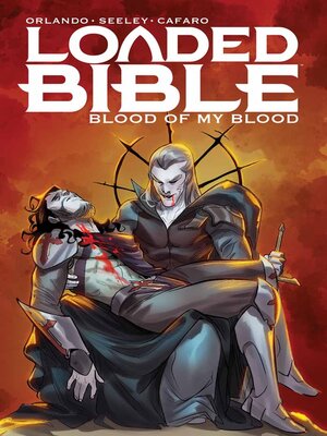 cover image of Loaded Bible: Blood Of My Blood (2022), Volume 2